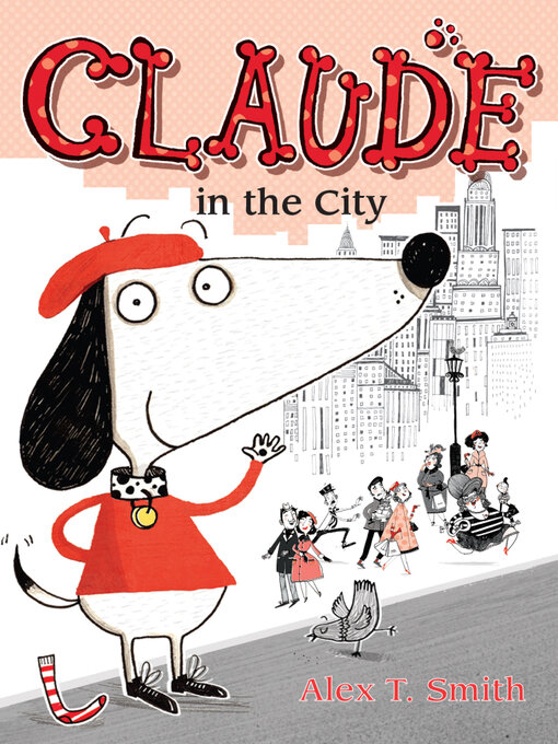 Title details for Claude in the City by Alex T. Smith - Wait list